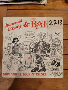 Diarmuid O Leary and The Bards, Now Youre Suckin Diesel 7 inch vinyl single