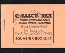 1981 Ireland Collectorex 20th & 21st June 1981 Commemorative Exhibition Booklet @ Royal Marine Hotel Dun Laoghaire with Gerl definitive booklet panes mint never hinged (MNH) No 493