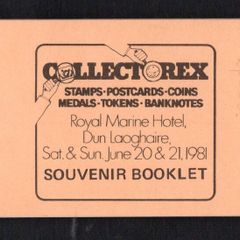 1981 Ireland Collectorex 20th & 21st June 1981 Commemorative Exhibition Booklet @ Royal Marine Hotel Dun Laoghaire with Gerl definitive booklet panes mint never hinged (MNH) No 493