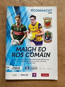 2023 Mayo v Roscommon - GAA Connacht Football Quarter Final Programme