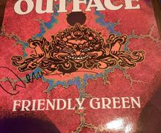 OUTFACE: Friendly Green  - LP 1992 - US Pressing (Autographed by Derrick Greene of Sepultura)