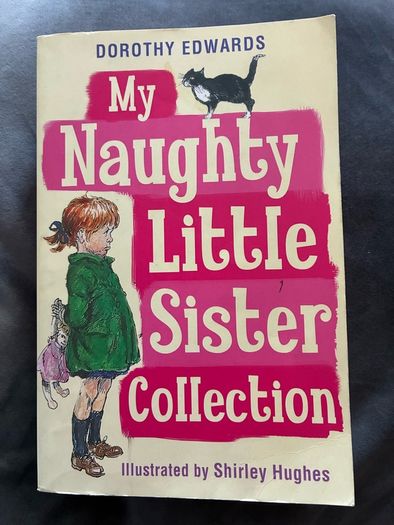 My Naughty Little Sister Collection by Dorothy Edwards