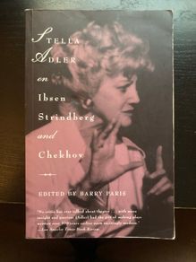Stella Adler on Ibsen, Strindberg and Chekhov