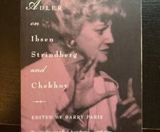 Stella Adler on Ibsen, Strindberg and Chekhov