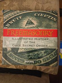 Freemasonry. Illustrated History Of The Once Secret Order.by Jack M. Driver. First Edition Very Large Volume Hardback With Dustjacket In Good Condition.  See Photos For Same.