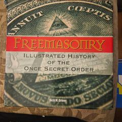 Freemasonry. Illustrated History Of The Once Secret Order.by Jack M. Driver. First Edition Very Large Volume Hardback With Dustjacket In Good Condition.  See Photos For Same.