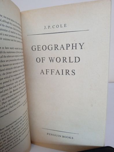 Geography of World Affairs by J. P. Cole (HQ757)