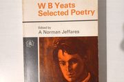 W.B. Yeats - Selected Poetry edited by A. Norman Jeffares