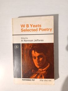 W.B. Yeats - Selected Poetry edited by A. Norman Jeffares