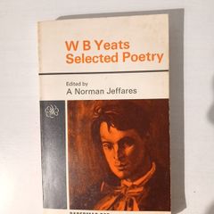 W.B. Yeats - Selected Poetry edited by A. Norman Jeffares