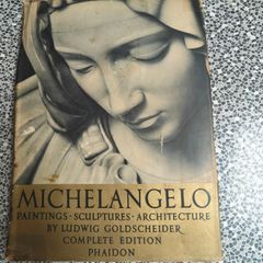 Large Hardcover Michelangelo , Paintings, Sculptures, Architecture, by Ludwig Goldscheider,.
