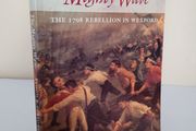 The Mighty Wave: The 1798 Rebellion in Wexford by Daire Keogh and Nicholas Furlong (PT268)