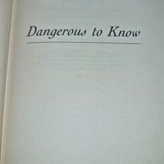 Dangerous to Know