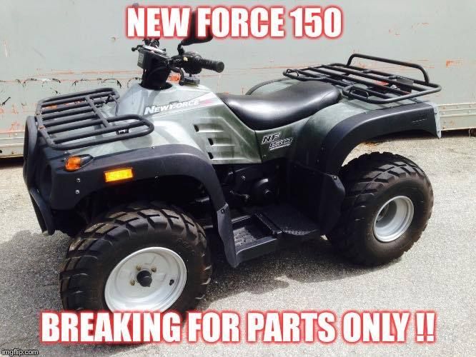 New Force 150 Breaking For Parts , Engine Very Good