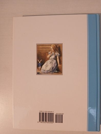 Alice's Adventures in Wonderland and Through The Looking-Glass and What Alice Found There by Lewis Carroll