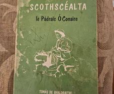 Scothscealta. By Padraic O Conaire.  Edited by THOMAS DE BHALDRAITHE. Paperback In Good Condition. See Photos For Same.