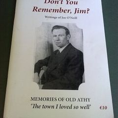 Memories of old Athy Writings of Joe O Neill Ireland Irish Kildare local history