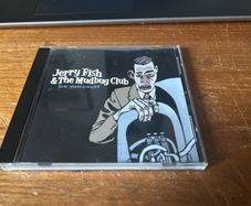 Jerry Fish & The Mudbug Club - Be Yourself