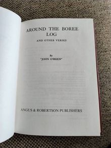 Around the Boree Log and other verses by John O Brien Australian Poet 1983 edition hardback in good condition with signs of wear on the cover see photos FREE STANDARD POSTAGE INCLUDED