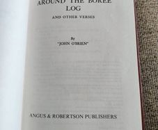 Around the Boree Log and other verses by John O Brien Australian Poet 1983 edition hardback in good condition with signs of wear on the cover see photos FREE STANDARD POSTAGE INCLUDED