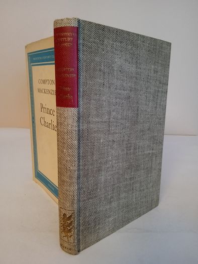 Prince Charlie: (de Jure Charles III, King of Scotland, England, France, and Ireland) by Compton Mackenzie (HQ188)