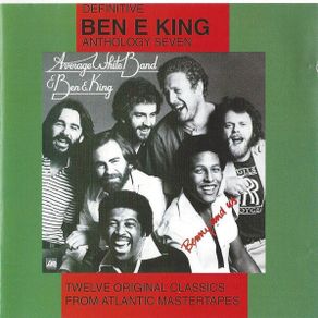 Average White Band & Ben E King. Anthology Seven. CD. Free Postage!
