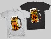 Save water drink beer please t-shirt