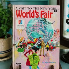 A Visit To The New York World's Fair 1964 Official Book Mary Pillsbury