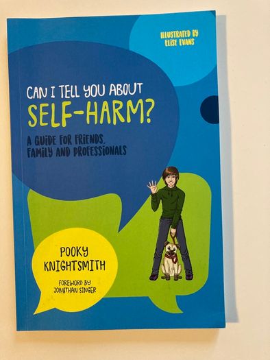 Can I tell you about Self-Harm