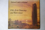 Fifty Irish Drawings And Watercolours
