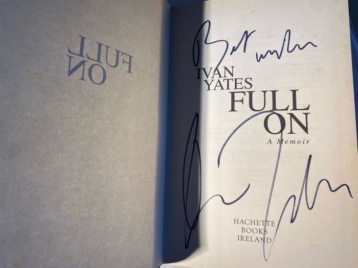 book Author: Ivan Yates Full on A Memoir signed