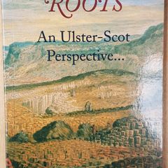 Intertwined Roots: An Ultser-Scot Perspective by W.A. Hanna