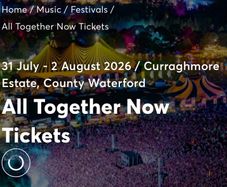 All Together Now - 2 x Weekend Tickets