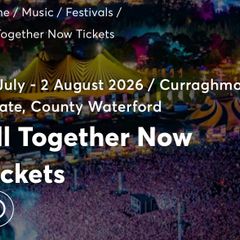 All Together Now - 2 x Weekend Tickets