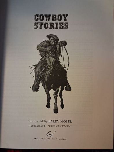 Cowboy Stories / Illustrated by Barry Moser / 2007
