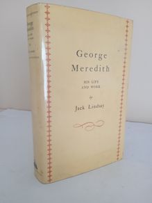 George Meredith: His Life and Work by Jack Lindsay (GT192)