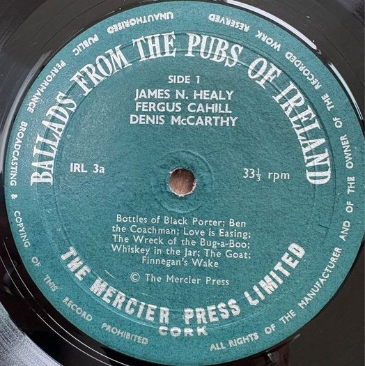 Ballads from the Pubs of Ireland. Rare release featuring Denis McCarthy, Fergus Cahill and James Healy. Vinyl is absolutely immaculate and looks unplayed. Cover is in really good condition also.