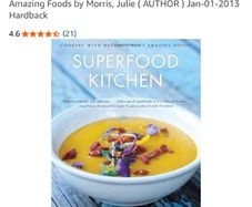 Superfood Kitchen by Julie Morris cook