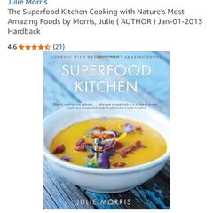 Superfood Kitchen by Julie Morris cook