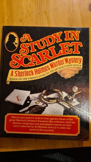 A Study In Scarlet. A Sherlock Holmes Murder Mystery. Based On The Famous Story By Sir Arthur Conan Doyle. Large Volume Hardback In Very Good Condition. S