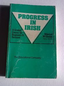 Progress in Irish for beginners & revision Ireland Irish language Gaeilge