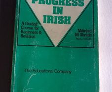 Progress in Irish for beginners & revision Ireland Irish language Gaeilge