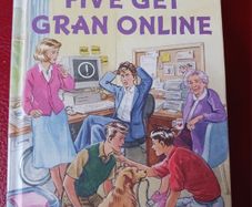 Enid Blyton / Five Get Gran Online / 2017