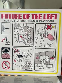 Future Of The Left - How To Stop Your Brain In An Accident