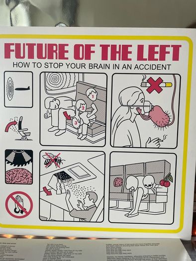 Future Of The Left - How To Stop Your Brain In An Accident