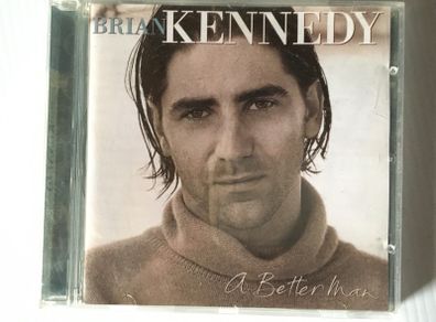 Brian Kennedy [1996] A Better Man (CD Album)