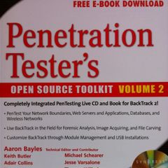 Penetration Tester's Open Source Toolkit, Volume 2