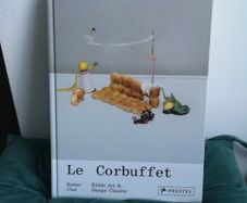Le Corbuffet: Edible Art and Design Classics by Ester Choi
