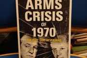 The Arms Crisis of 1970 - Michael Heney