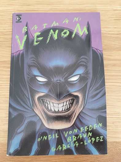 Batman : Venom Dennis O'Neil / Trevor Von Eeden 1993 Paperback First Printing